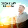 Serkan Nişancı - Deli Miyim Ben - Single